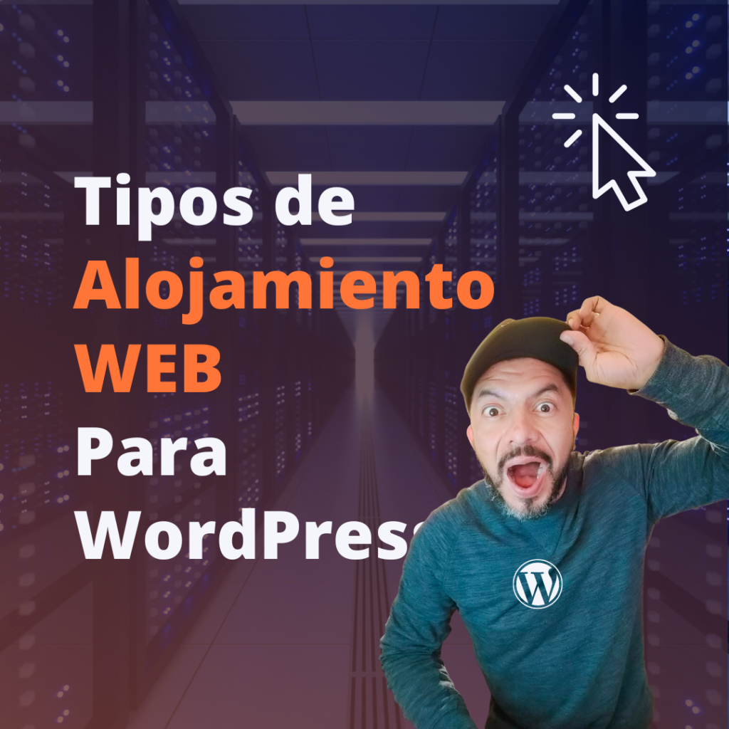 Tipos Hosting Para WordPress